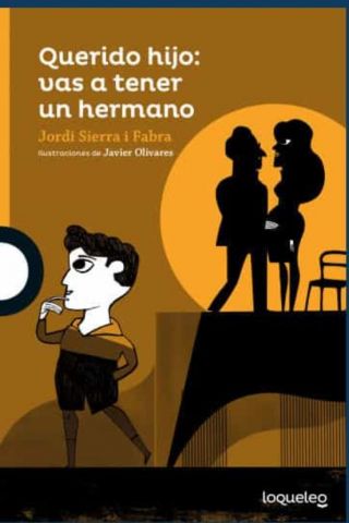 QUERIDO HIJO: VAS A TENER UN HERMANO (LOQUELEO)