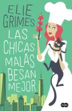 LAS CHICAS MALAS BESAN MEJOR