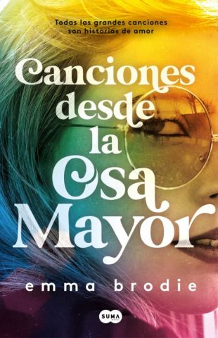 CANCIONES DESDE LA OSA MAYOR (SUMA DE LETRAS)