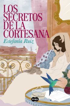 LOS SECRETOS DE LA CORTESANA (SUMA DE LETRAS)