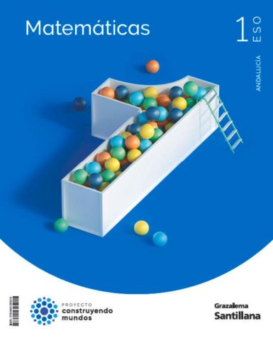 (SANTILLANA) MATEMÁTICAS 1º ESO AND 24 CONSTRUYENDO MUNDOS