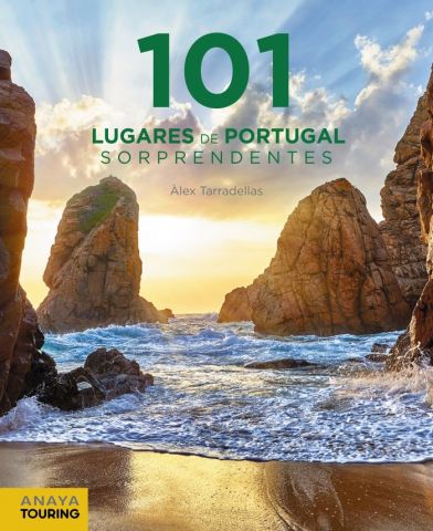 101 LUGARES DE PORTUGAL SORPRENDENTES (A. TOURING)