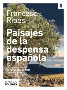 PAISAJES DE LA DESPENSA ESPAÑOLA (ANAYA TOURING)