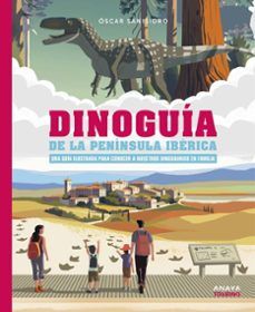 DINOGUÍA DE LA PENÍNSULA IBÉRICA (ANAYA TOURING)