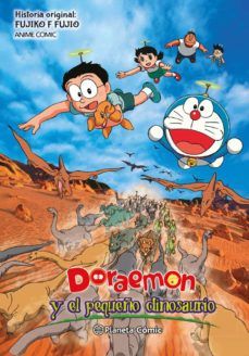 DORAEMON Y EL PEQUEÑO DINOSAURIO (PLANETA CÓMIC)