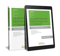 DERECHO PRIVADO, RESPONSABILIDAD Y CONSUMO