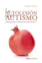 LA AUTOLESIÓN EN EL AUTISMO (ALIANZA)