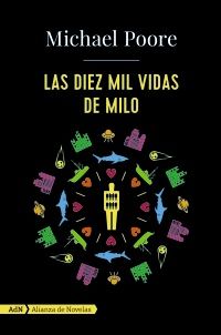 LAS DIEZ MIL VIDAS DE MILO