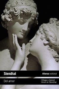 DEL AMOR / AMOR EN STENDHAL (ALIANZA)