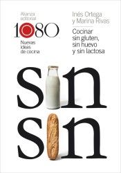 COCINAR SIN GLUTEN, SIN HUEVO Y SIN LACTOSA