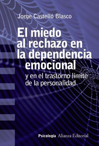 EL MIEDO AL RECHAZO EN LA DEP. EMOCIONAL (ALIANZA)