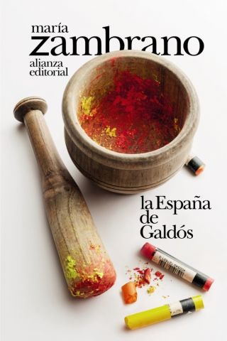 LA ESPAÑA DE GALDÓS (ALIANZA)