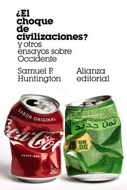 ¿EL CHOQUE DE CIVILIZACIONES? (ALIANZA)