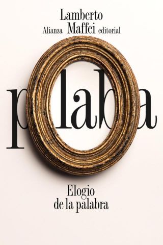 ELOGIO DE LA PALABRA (ALIANZA)