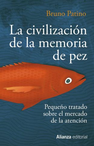 LA CIVILIZACIÓN DE LA MEMORIA DE PEZ (ALIANZA)