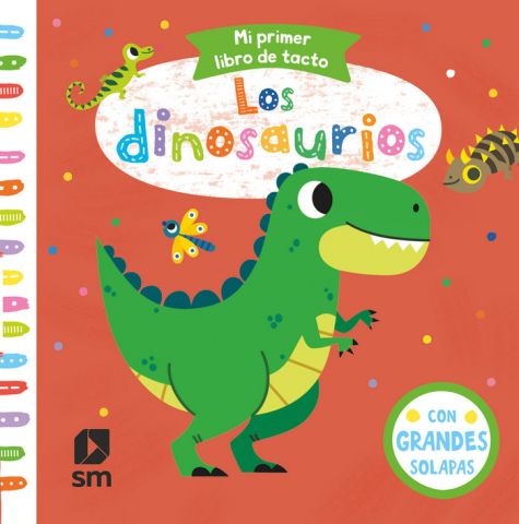 MI PRIMER LIBRO DE TACTO. LOS DINOSAURIOS (SM)