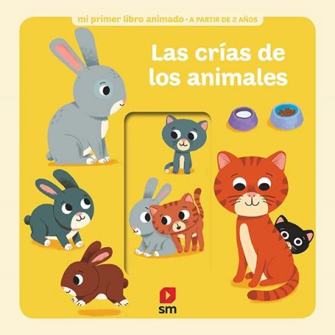 MI PRIMER LIBRO ANIMADO. LAS CRÍAS DE LOS ANIMALES