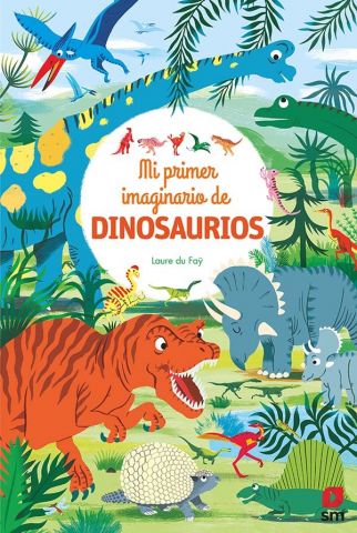 MI PRIMER IMAGINARIO DE DINOSAURIOS (SM)