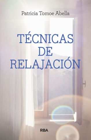 TÉCNICAS DE RELAJACIÓN (RBA)