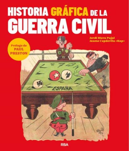 HISTORIA GRÁFICA DE LA GUERRA CIVIL (RBA)