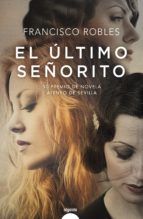 EL ÚLTIMO SEÑORITO (ALGAIDA)