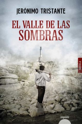 EL VALLE DE LAS SOMBRAS (ALGAIDA)