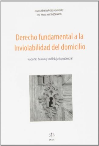 DERECHO FUNDAMENTAL A LA INVIOLABILIDAD DEL DOMICI