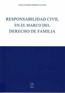 RESPONSABILIDAD CIVIL EN EL MARCO DEL D. DE FAMILI