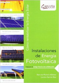 INSTALACIONES DE ENERGÍA FOTOVOLTAICA. CÓMO RENTAB