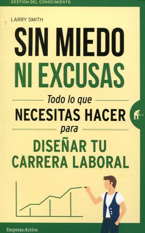 SIN MIEDO NI EXCUSAS (EMPRESA ACTIVA)