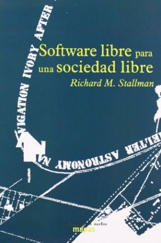 SOFTWARE LIBRE PARA UNA SOCIEDAD LIBRE, 9 (MAPAS)