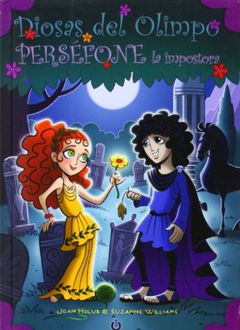 PERSÉFONE LA IMPOSTORA (DIOSAS DEL OLIMPO 2)