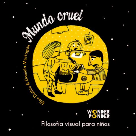 MUNDO CRUEL (WONDER PONDER)