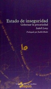 ESTADO DE INSEGURIDAD. GOBERNAR LA PRECARIEDAD, 43