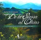 DE LA SIERRA AL OLIVAR. LO MEJOR DE LA COCINA TRAD