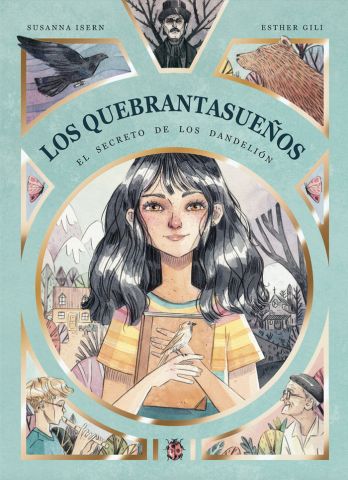 LOS QUEBRANTASUEÑOS. EL SECRETO DE LOS DANDELIÓN