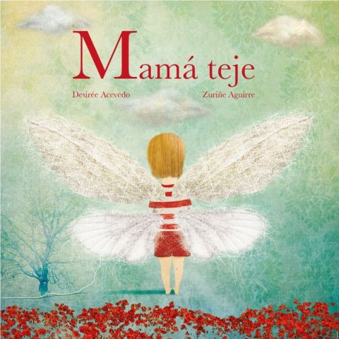 MAMÁ TEJE (ACUALETRAS)