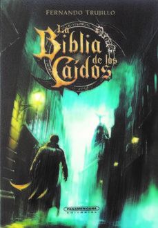 LA BIBLIA DE LOS CAÍDOS (REY NARANJO)