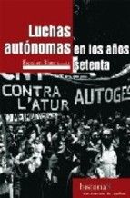 LUCHAS AUTÓNOMAS EN LOS AÑOS SETENTA, 8 (HISTORIA)