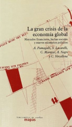 LA GRAN CRISIS DE LA ECONOMÍA GLOBAL, 27 (MAPAS)