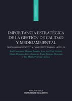 IMPORTANCIA ESTRATÉGICA DE LA GESTIÓN DE CALIDAD Y