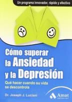 CÓMO SUPERAR LA ANSIEDAD Y LA DEPRESIÓN