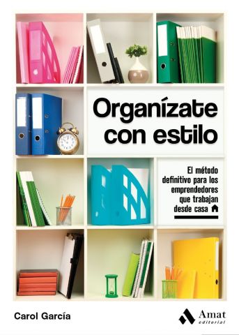 ORGANÍZATE CON ESTILO (AMAT)