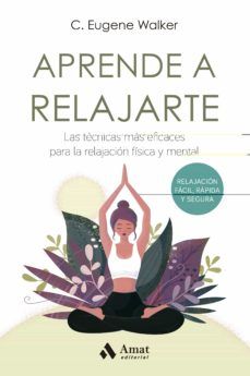 APRENDE A RELAJARTE (AMAT)