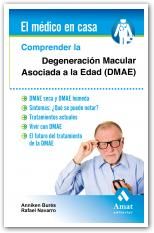 COMPRENDER LA DEGENERACIÓN MACULAR ASOCIADA A LA E