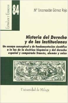 HISTORIA DEL DERECHO Y DE LAS INSTITUCIONES