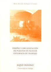 DISEÑO Y ORGANIZACIÓN DE PUESTOS EN NUEVOS ENTORNO