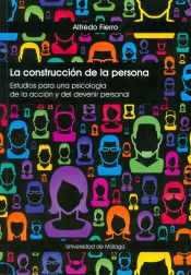 LA CONSTRUCCIÓN DE LA PERSONA. ESTUDIOS PARA UNA P