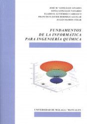 FUNDAMENTOS DE LA INFORMÁTICA PARA INGENIERÍA QUÍM