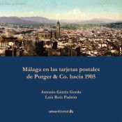 MÁLAGA EN LAS TARJETAS POSTALES DE PURGER & CO. HA